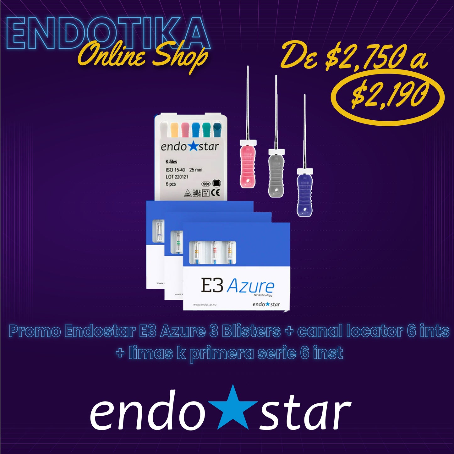 ¡ Promo ! Endostar E3 Azure 3 Blisters + canal locator 6 ints + limas k primera serie 6 inst