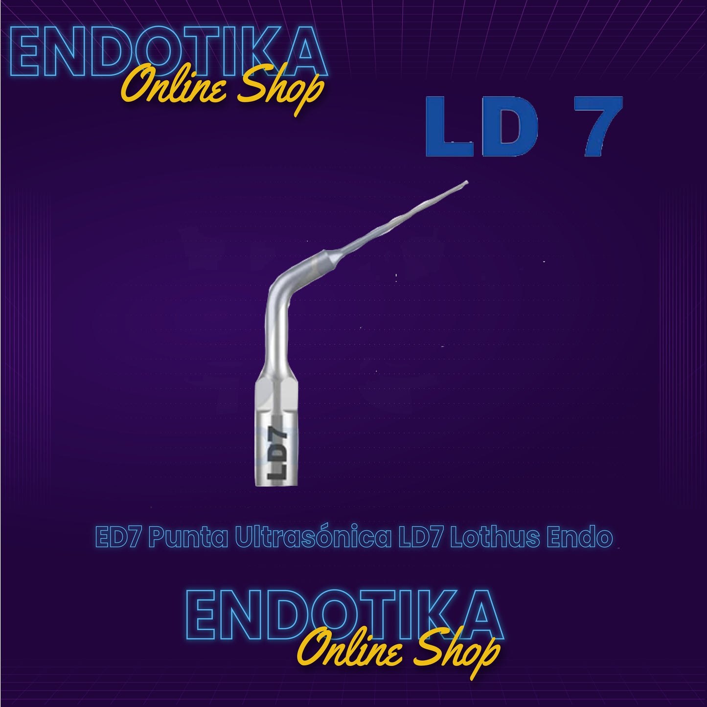 ED7 Punta Ultrasónica LD7 Lothus Endo
